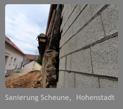 Sanierung Scheune,  Hohenstadt