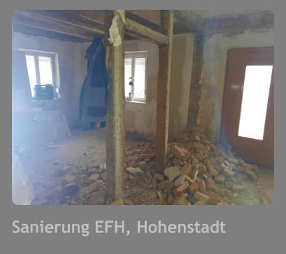 Sanierung EFH, Hohenstadt